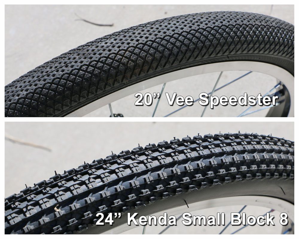Side by side comparison of smooth tread 20 inch Vee speedster tire and knobbier tread 24 inch Kenda small block 8 tire